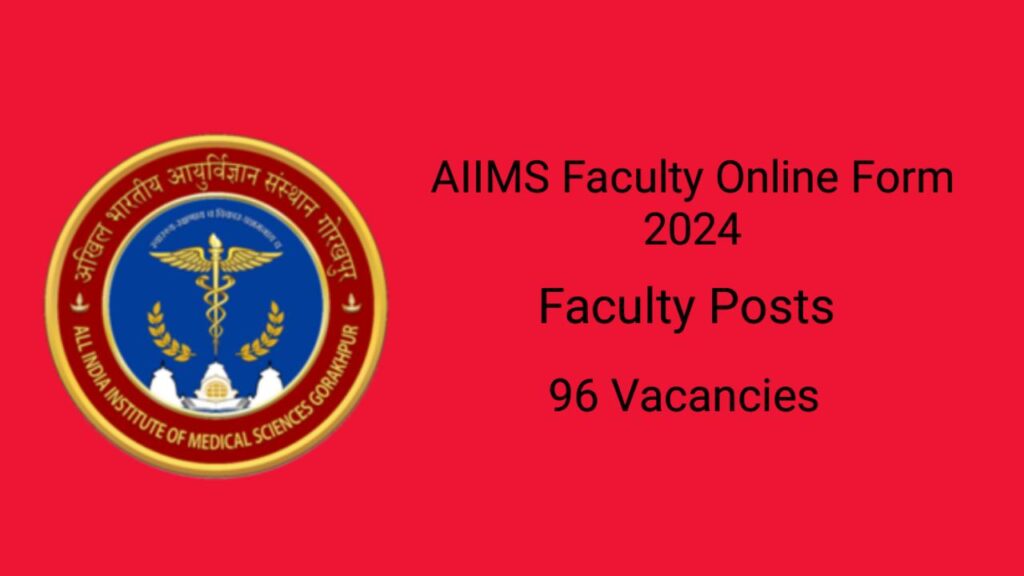 AIIMS Faculty Online Form 2024