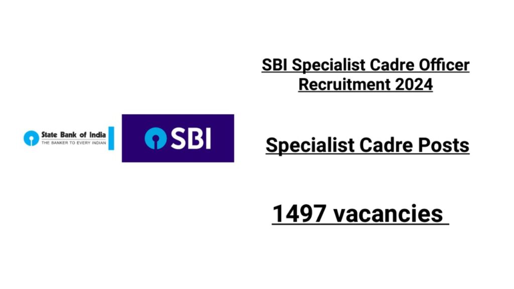 SBI Specialist Cadre Officer Recruitment 2024